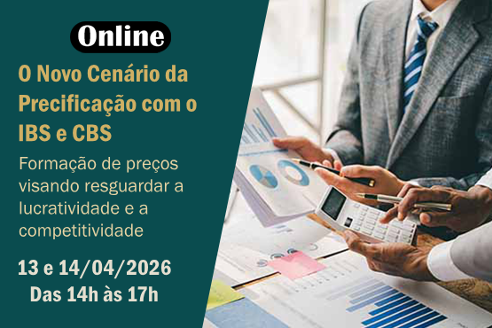 O Novo Cen&aacute;rio da Precifica&ccedil;&atilde;o com o IBS e CBS